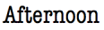 Afternoon.png